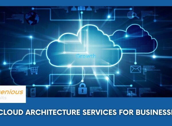 What are the key features and benefits of companies that provide cloud architecture services for businesses?
